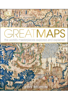 Great Maps: The World's Masterpieces Explored and Explained - Humanitas