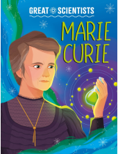 Great Scientists: Marie Curie - Humanitas