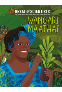 Great Scientists: Wangari Maathai - Humanitas