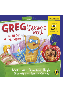 Greg the Sausage Roll: Lunchbox Superhero - Humanitas