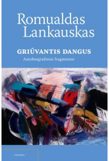 Griūvantis dangus. Autobiografiniai fragmentai - Humanitas