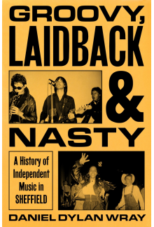 Groovy, Laidback and Nasty - Humanitas