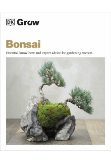 Grow Bonsai: Essential Know-how and Expert Advice for Gardening Success - Humanitas