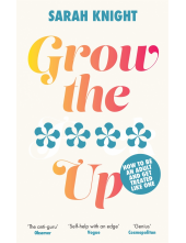 Grow the **** Up - Humanitas