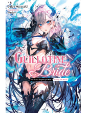 Guillotine Bride - Humanitas