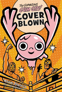 Gumazing Gum Girl!, Book 4 Cover Blown - Humanitas