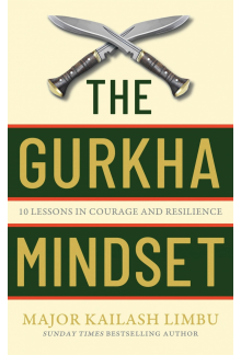 Gurkha Mindset - Humanitas