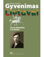 Gyvenimas Lietuvai. Vincas Mašalaitis ir jo darbai - Humanitas