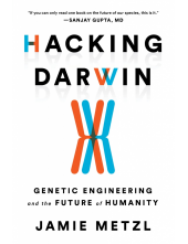 Hacking Darwin: Genetic Engineering and the Future of Humanity - Humanitas