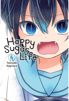 Happy Sugar Life, Vol. 6 - Humanitas