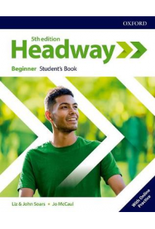 Headway Beginner Student's book+ OP (vadovėlis su online practice, 5th. edition) - Humanitas