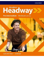 Headway Pre-Intermediate Workbook W/Key (pratybos su atsakymais, 5th. edition) - Humanitas
