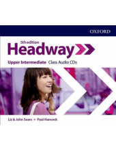 Headway Upper-Intermediate Class Audio CD. 5th revised edition - Humanitas