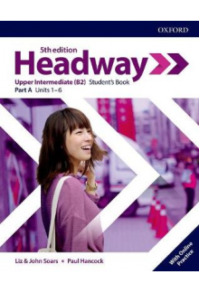 Headway Upper-Intermediate Student's Book A with Online Practice. 5th revised edition - Humanitas