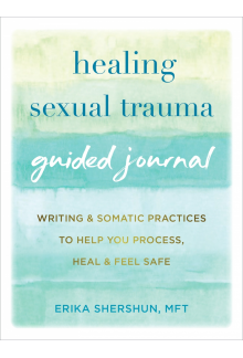 Healing Sexual Trauma Guided Journal - Humanitas