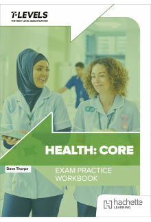 Health T Level Exam Practice Workbook - Humanitas