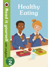 Healthy Eating: Read it yourself with Ladybird Level 2 - Humanitas