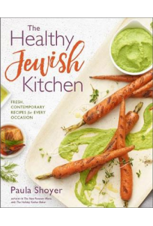 Healthy Jewish Kitchen. Fresh, Contemporary Recipes for Every Occasion - Humanitas