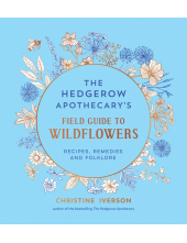Hedgerow Apothecary's Field Guide to Wildflowers - Humanitas