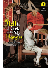 Hell Is Dark with No Flowers, Vol. 3 (light novel) - Humanitas