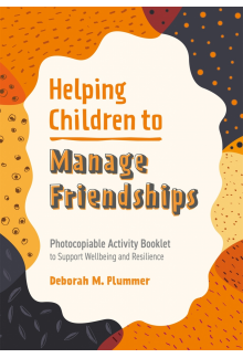Helping Children to Manage Friendships - Humanitas