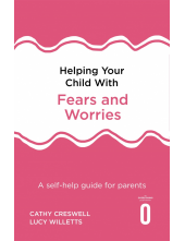 Helping Your Child with Fears and Worries 2nd Edition - Humanitas