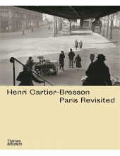 Henri Cartier-Bresson: Paris Revisited - Humanitas