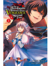 Hero Laughs While Walking the Path of Vengeance a Second Time, Vol. 1 (manga) - Humanitas