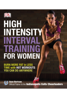 High-Intensity Interval Training for Women: Burn More Fat in Less Time with HIIT Workouts You Can Do Anywhere - Humanitas