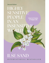 Highly Sensitive People in an Insensitive World, 2nd edition - Humanitas