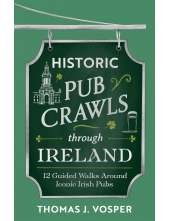 Historic Pub Crawls Through Ireland - Humanitas
