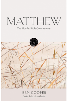 Hodder Bible Commentary: Matthew - Humanitas