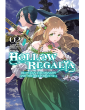 Hollow Regalia, Vol. 2 (light novel) - Humanitas