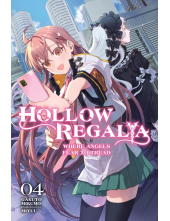 Hollow Regalia, Vol. 4 (light novel) - Humanitas