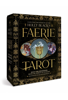 Holly Black's Faerie Tarot Deck and Guidebook - Humanitas
