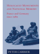 Holocaust Monuments and National Memory Cultures in France a - Humanitas
