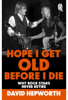 Hope I Get Old Before I Die - Humanitas