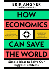 How Economics Can Save the World - Humanitas