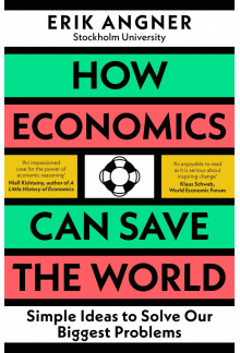 How Economics Can Save the World - Humanitas