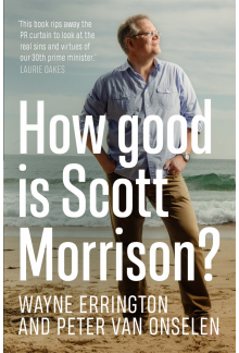 How Good is Scott Morrison? - Humanitas