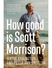 How Good is Scott Morrison? - Humanitas