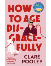 How to Age Disgracefully - Humanitas
