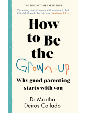 How to Be The Grown-Up - Humanitas