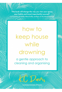 How to Keep House While Drowning - Humanitas