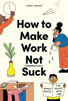 How to Make Work Not Suck - Humanitas