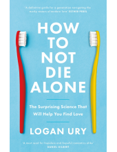 How to Not Die Alone - Humanitas