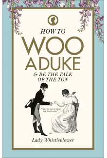 How to Woo a Duke - Humanitas