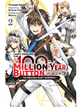 I Kept Pressing the 100-Million-Year Button and Came Out on Top, Vol. 2 (manga) - Humanitas