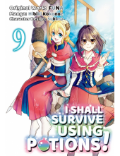 I Shall Survive Using Potions (Manga) Volume 9 - Humanitas