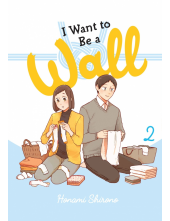 I Want to Be a Wall, Vol. 2 - Humanitas